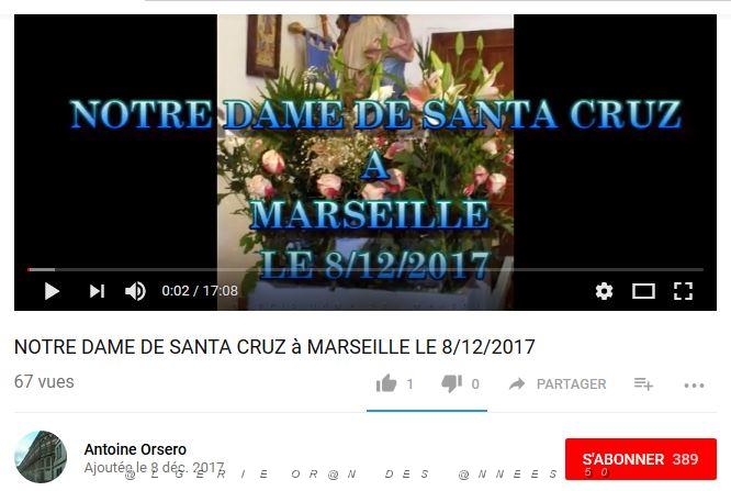 2017 12 08 NOTRE DAME DE SANTA CRUZ A MARSEILLE VIDEO.JPG